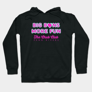 Big Buns More Fun merch Hoodie